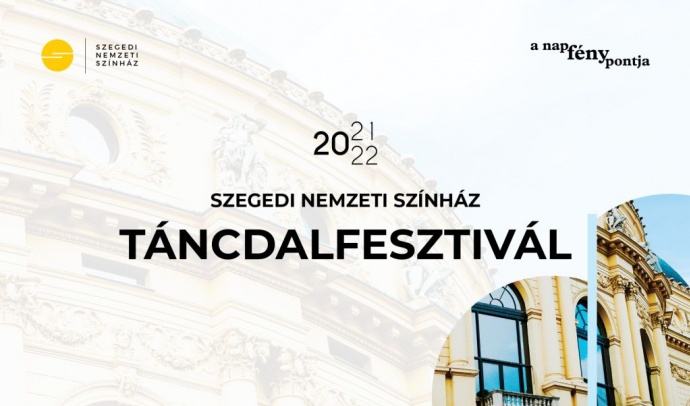 Táncdalfesztivál dalok a Szegedi Nemzeti Színházban - Jegyek itt!