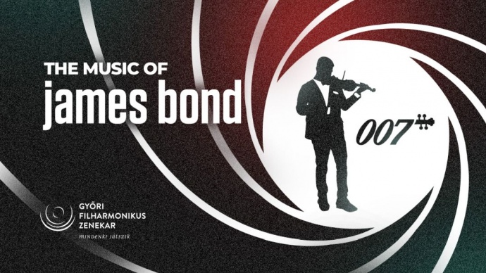 The music of James Bond filmzenei koncert 2022 - Jegyek itt!