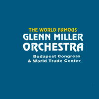 The World Famous Glenn Miller Orchestra koncert 2014-ben! Jegyek itt!