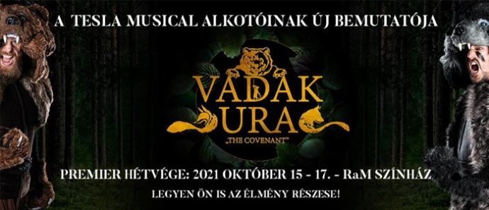 Vadak ura címmel érkezik az új musical! Jegyek itt!