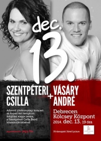 Vásáry André és Szentpéteri Csilla adventi jótékonysági koncert Debrecenben - Jegyek itt!