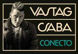 Vastag Csaba - Conecto - Lemezbemutató koncert - Jegyek itt!