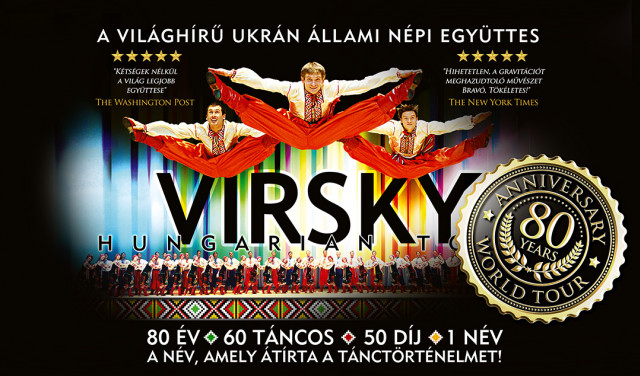VIRSKY 2018-ban Dunaújvárosban - Jegyek a VIRSKY táncegyüttes előadására itt!