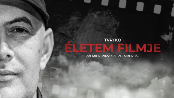 Vujity Tvrtko - Életem filmje! Jegyek itt!