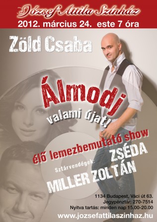 Zöld Csaba koncert Városmajori Szabadtéri Színpad - Jegyek itt!