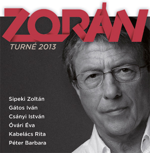 Zorán koncert turné 2013 - Helyszínek és jegyek itt!