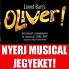 NYERJ jegyet az Oliver musicalre!